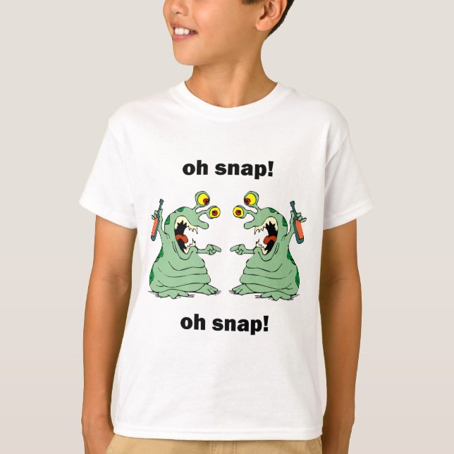 oh snap oh snap T-Shirt (Front)
