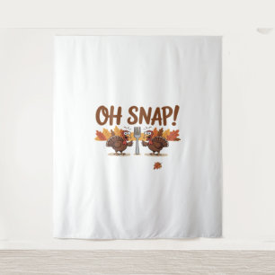 Oh Snap Turkey Day Funny Night Of Thanksgiving Ess Tapestry