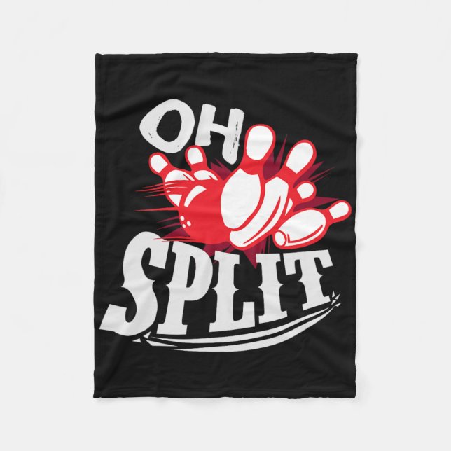 Oh Split! Funny Bowling League  Fleece Blanket (Front)