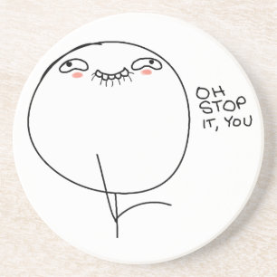 Oh Stop It, You - Drink Premium Coaster