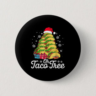 Oh Taco Tree Christmas Cute Xmas Mexican Food Love 2 Inch Round Button