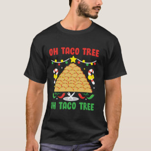 Oh Taco Tree Mexican Food Taco Lover Christmas T-Shirt
