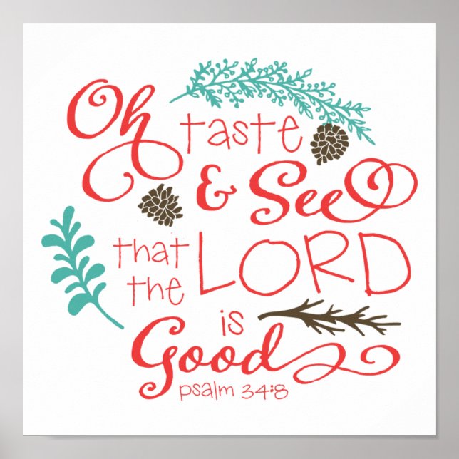 Oh Taste and See Decorative Art Print (Front)