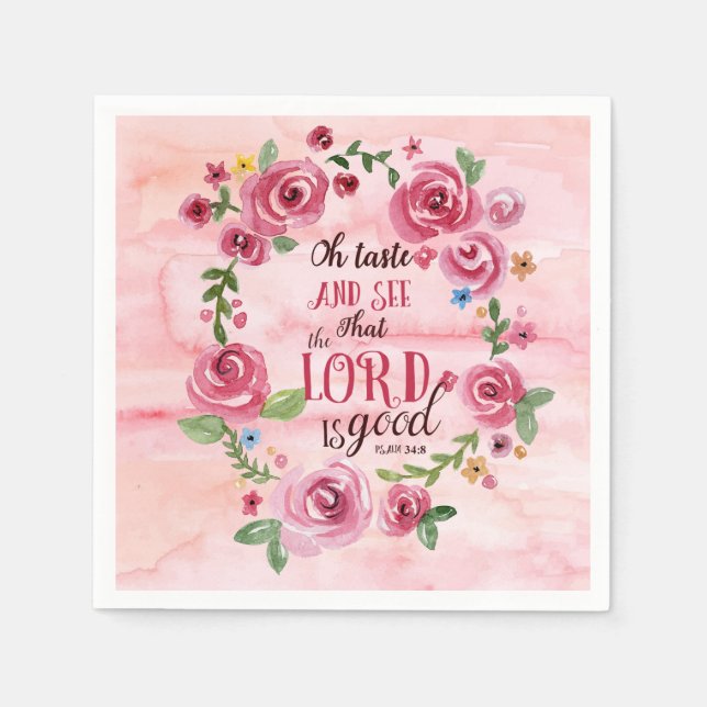 Oh Taste And See That The Lord Is Good Psalm 34:8 Napkin (Front)