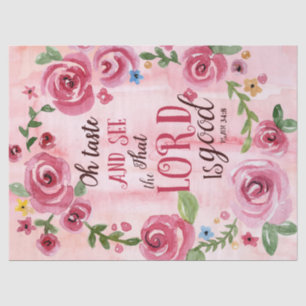 Oh Taste And See That The Lord Is Good Psalm 34:8 Tissue Paper