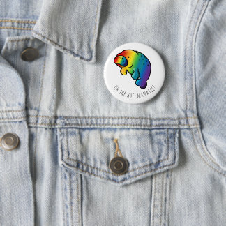 Oh the hue-manatee badge 2 inch round button