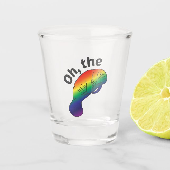Oh the Hue Manatee Shot Glass (Front)