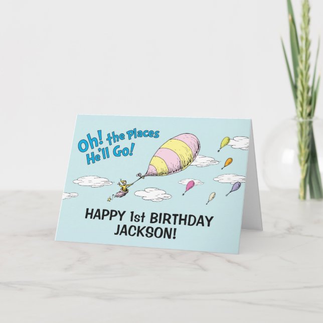 Oh, The Places He'll Go! - First Birthday Card (Front)