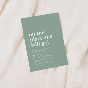 Oh The Places She Will Go Grad Party Invitation