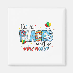 Oh The Places We Will Go Reading Day Read Book Tea Magnet