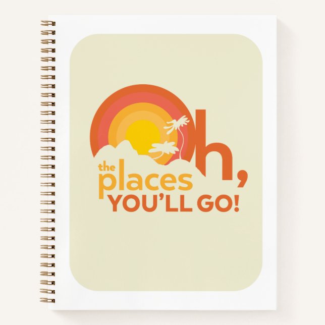 Oh, The Places You'll Go! Landscape Typography Notebook (Front)