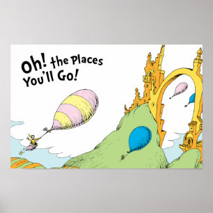 Oh! The Places You'll Go! Poster