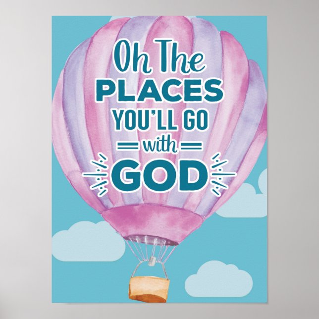 Oh the Places You'll Go With God Print (Front)