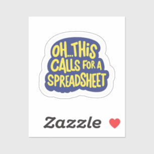 Oh This Calls For A Spreadsheet 