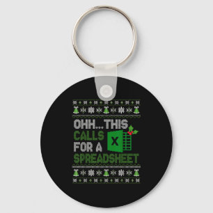 Oh This Calls For A Spreadsheet Christmas Excel Keychain