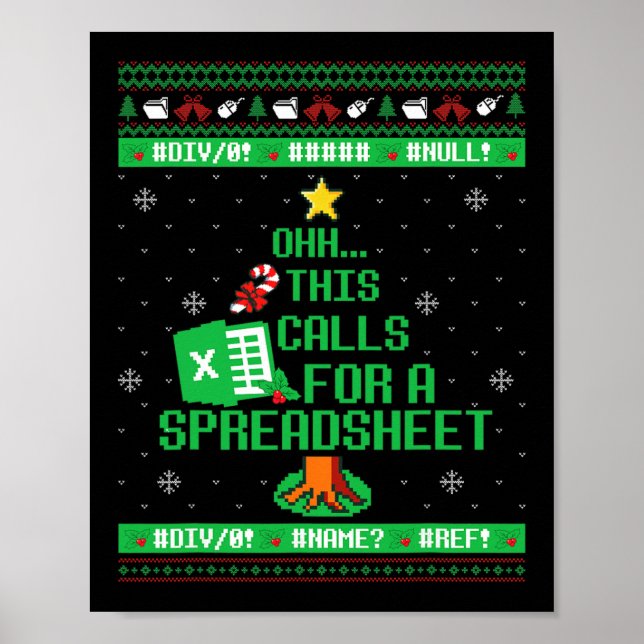 Oh This Calls For A Spreadsheet Christmas Excel Ug Poster (Front)