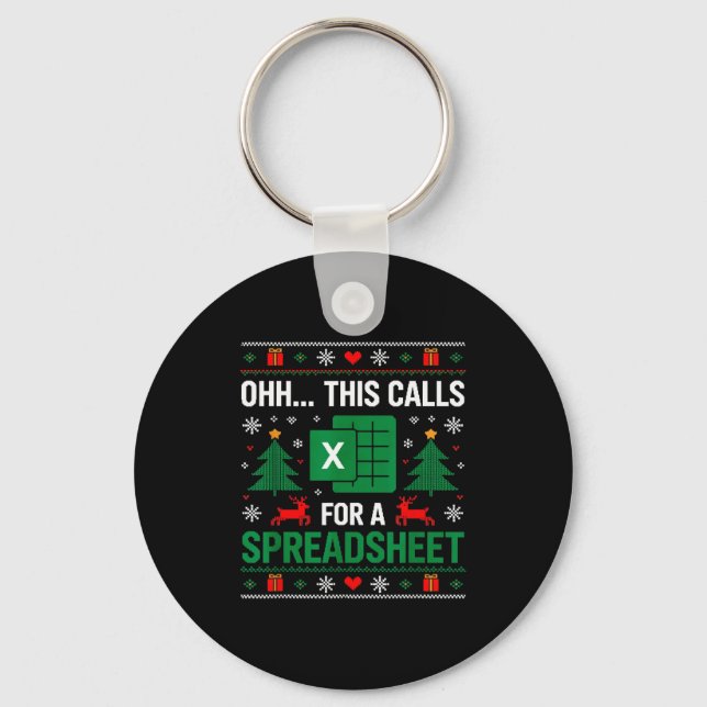 Oh This Calls For A Spreadsheet Christmas  Keychain (Front)