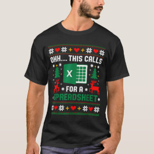 Oh This Calls For A Spreadsheet Christmas Santa Ex T-Shirt
