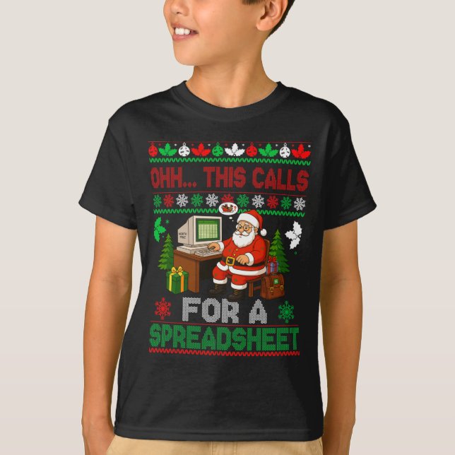 Oh This Calls For A Spreadsheet Christmas Sweater  (Front)