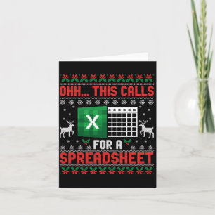 Oh This Calls For A Spreadsheet Christmas Sweater  Card