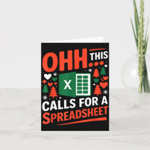 Oh This Calls For A Spreadsheet Christmas Sweater Card