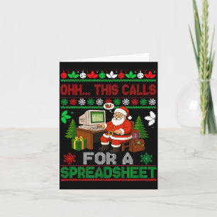 Oh This Calls For A Spreadsheet Christmas Sweater  Card