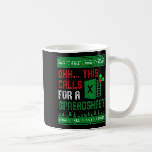 Oh This Calls For A Spreadsheet Christmas Sweater  Coffee Mug (Right)