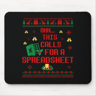 Oh This Calls For A Spreadsheet Christmas Sweater  Mouse Pad