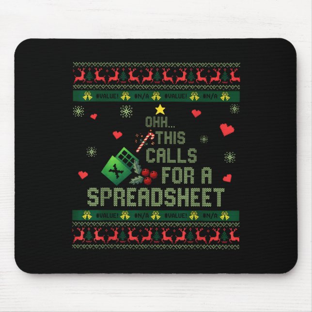 Oh This Calls For A Spreadsheet Christmas Sweater  Mouse Pad (Front)