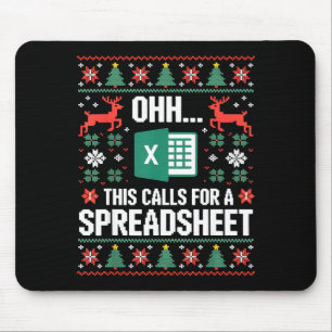 Oh This Calls For A Spreadsheet Christmas Sweater  Mouse Pad