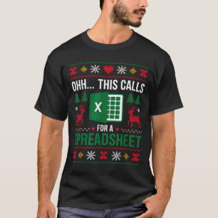 Oh This Calls For A Spreadsheet Christmas T-Shirt
