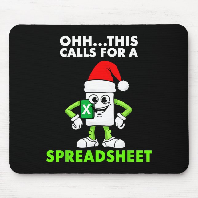 Oh This Calls For A Spreadsheet Excel Christmas Co Mouse Pad (Front)
