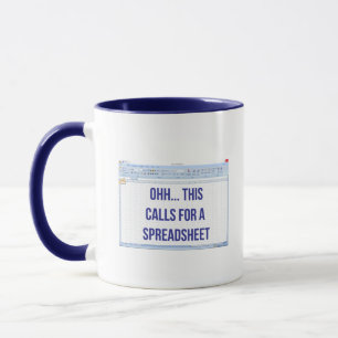 Oh This Calls For A Spreadsheet  Funny Accountant  Mug