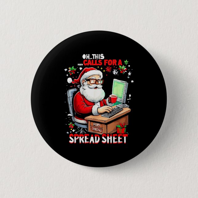 Oh This Calls For A Spreadsheet, Funny Excel Chris 2 Inch Round Button (Front)