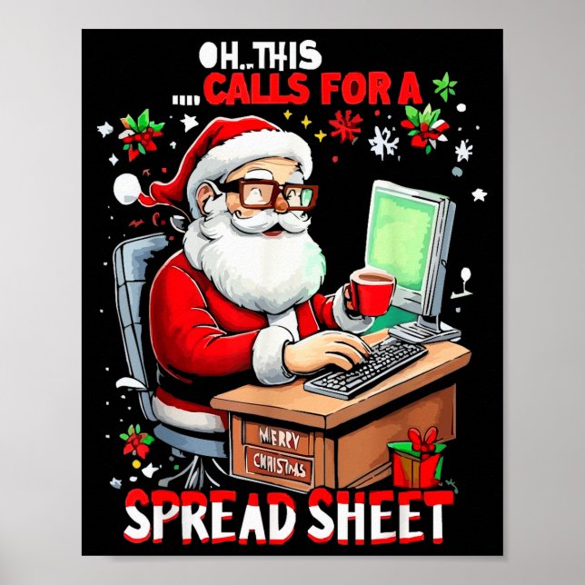 Oh This Calls For A Spreadsheet, Funny Excel Chris Poster (Front)