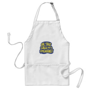Oh This Calls For A Spreadsheet Standard Apron