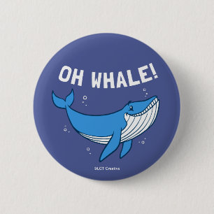 Oh Whale 2 Inch Round Button