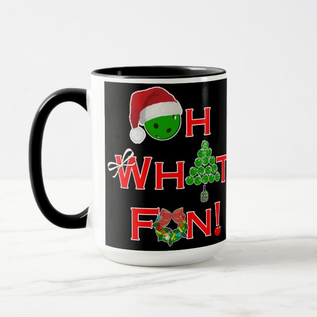 Oh What Fun Christmas Pickleball Mug (Left)