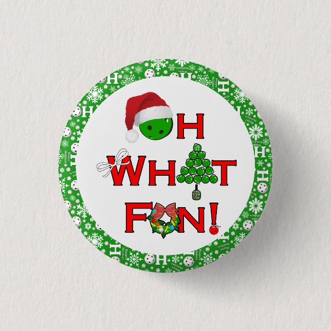 Oh What Fun Christmas Pickleball Party Green Ho Ho 1 Inch Round Button (Front)