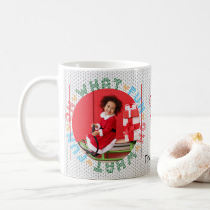 Oh What Fun Christmas Sweer Photo Coffee Mug