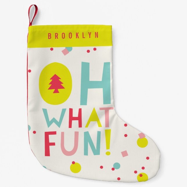 Oh What Fun Christmas Tree Colourful Confetti Dots Small Christmas Stocking (Front)