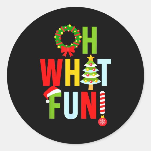 Oh What Fun Christmas With Wreath And Tree  Classic Round Sticker (Front)