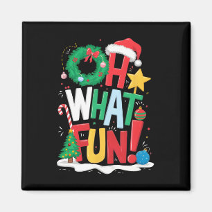 Oh What Fun Christmas With Wreath And Tree  Magnet