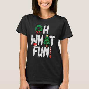 Oh What Fun  Christmas Xmas Men Women Kids T-Shirt