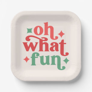 Oh What Fun - Festive Holiday Typography Paper Plate