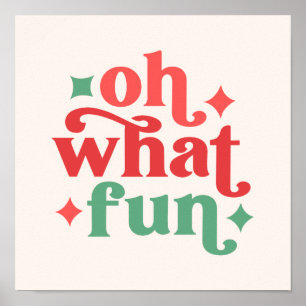 Oh What Fun - Festive Holiday Typography Poster
