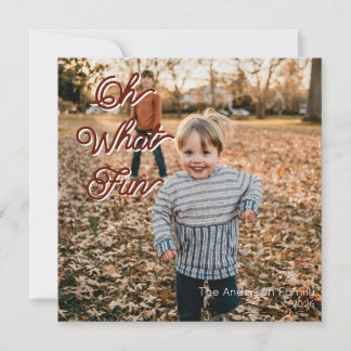 Oh What Fun Full Photo Holiday Card