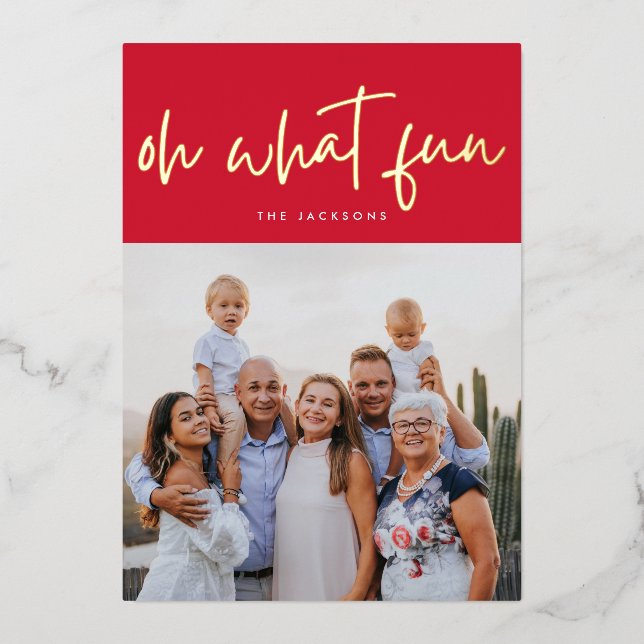 Oh What Fun GOLD Pressed | Red | Christmas Photo Foil Holiday Card (Front)