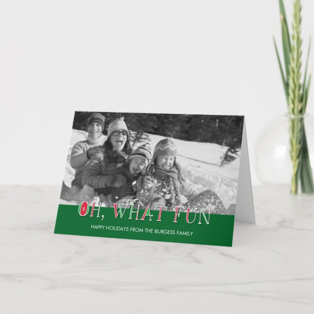 Oh What Fun Holiday Carte photo (Devant)
