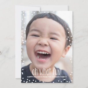 Oh What Fun Holiday Carte photo